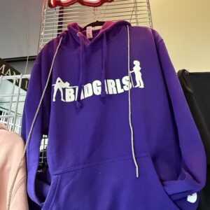 Bad Girls Purple Hoodie